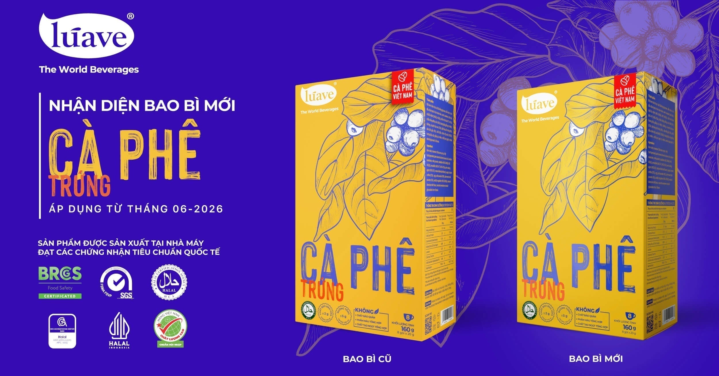 THÔNG BÁO THAY ĐỔI BAO BÌ SẢN PHẨM CÀ PHÊ TRỨNG LÚAVE 06/2026