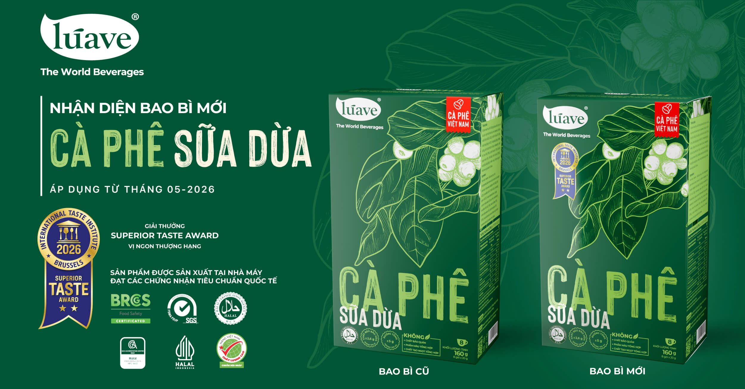 THÔNG BÁO THAY ĐỔI BAO BÌ SẢN PHẨM CÀ PHÊ SỮA DỪA LÚAVE 06/2026