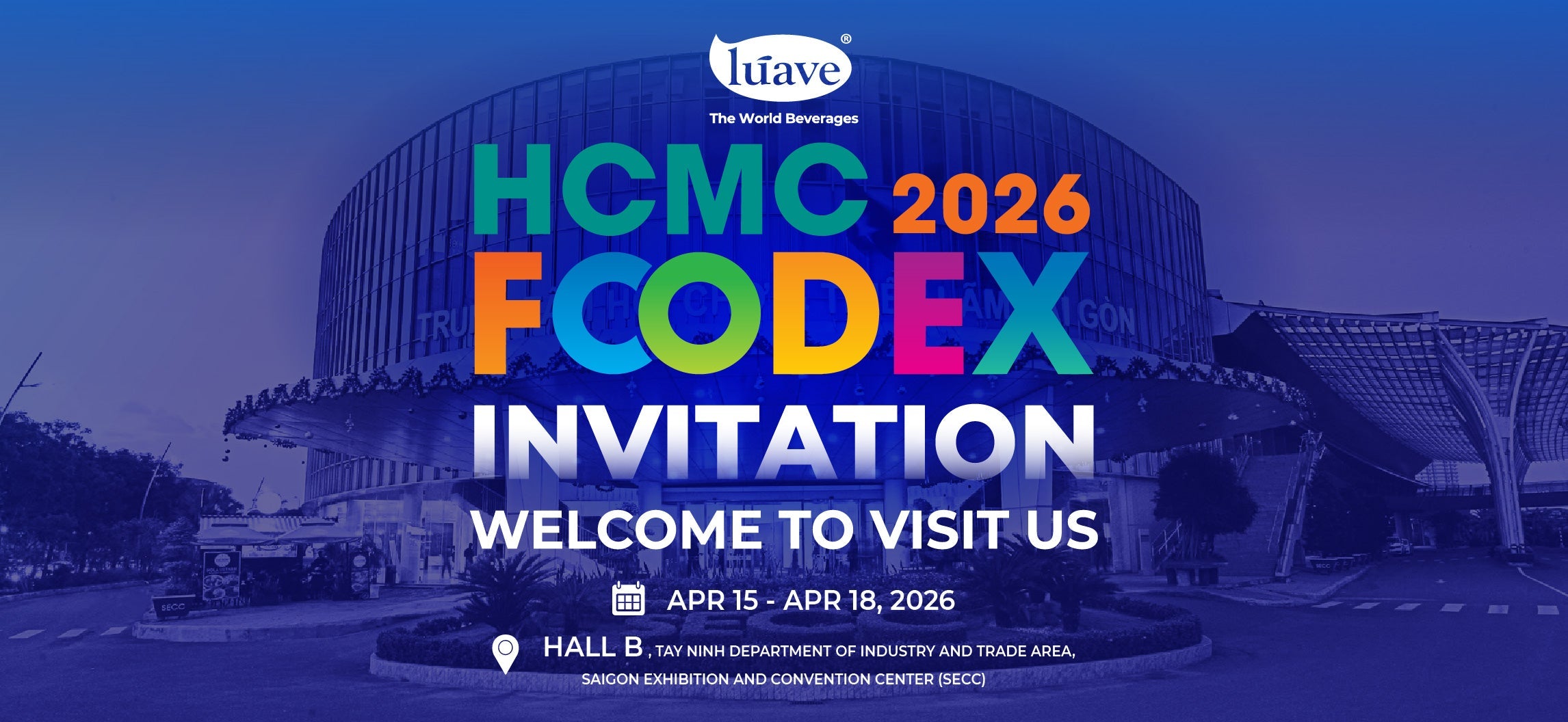 LÚAVE TẠI HCMC FOODEX 2026