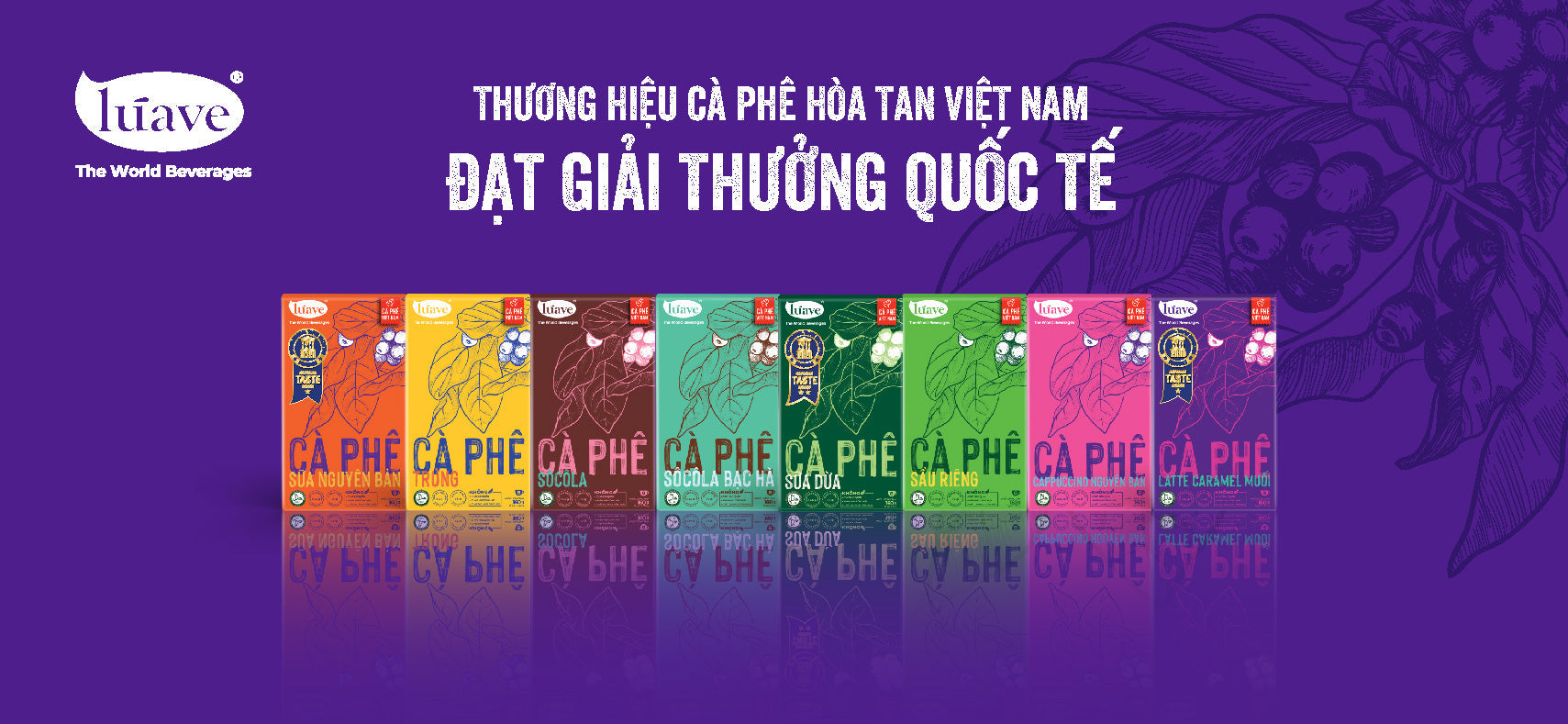 CÀ PHÊ HÒA TAN LÚAVE - ĐẬM ĐÀ VỊ VIỆT, GIAO THOA CÙNG GU SÀNH ĐIỆU